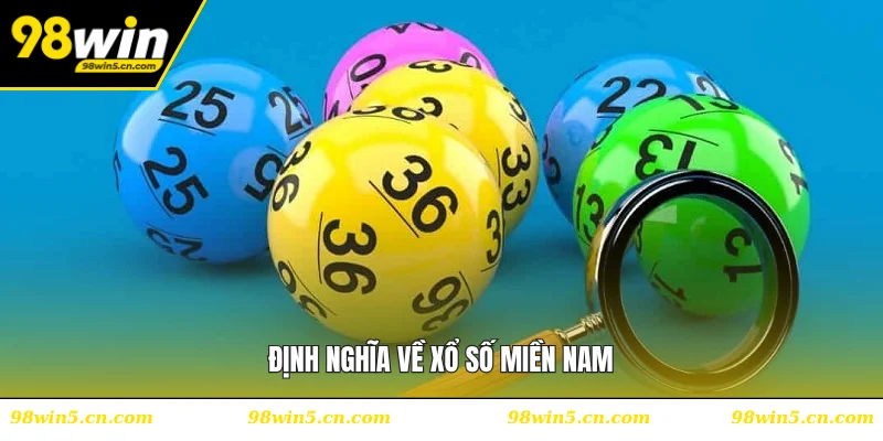 Định nghĩa về xổ số miền Nam